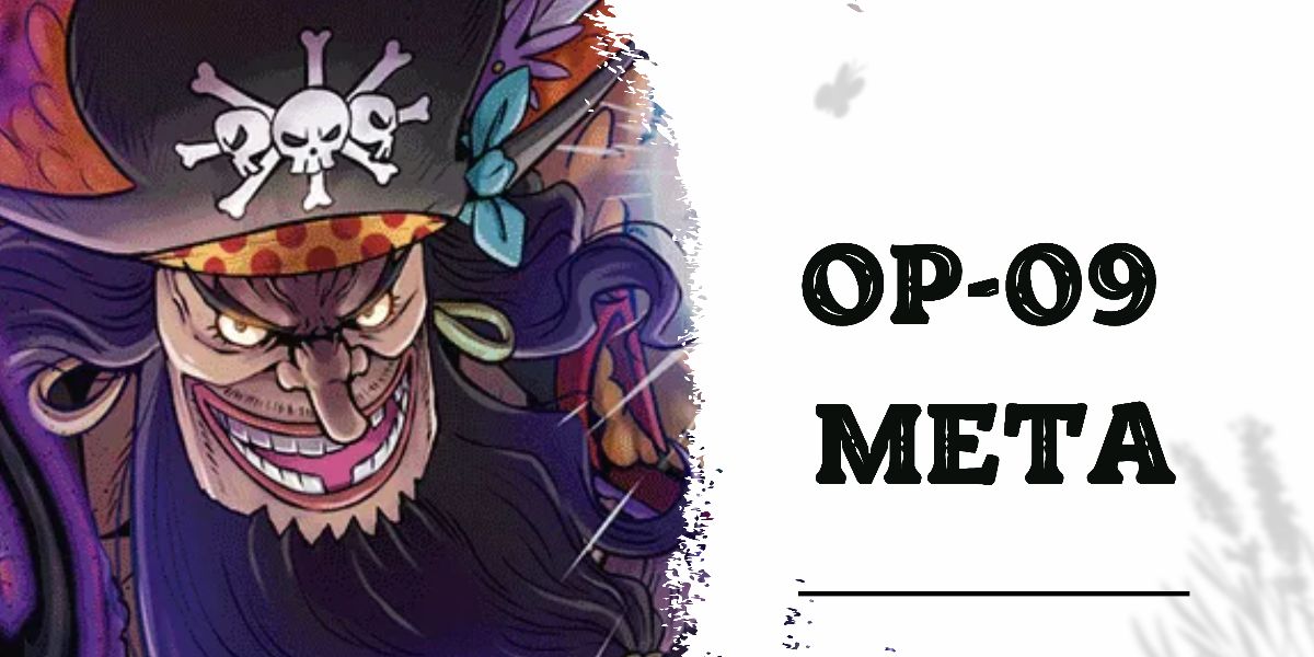 One Piece Card Game Meta Tier List OP09 – OPTCG Best Decks